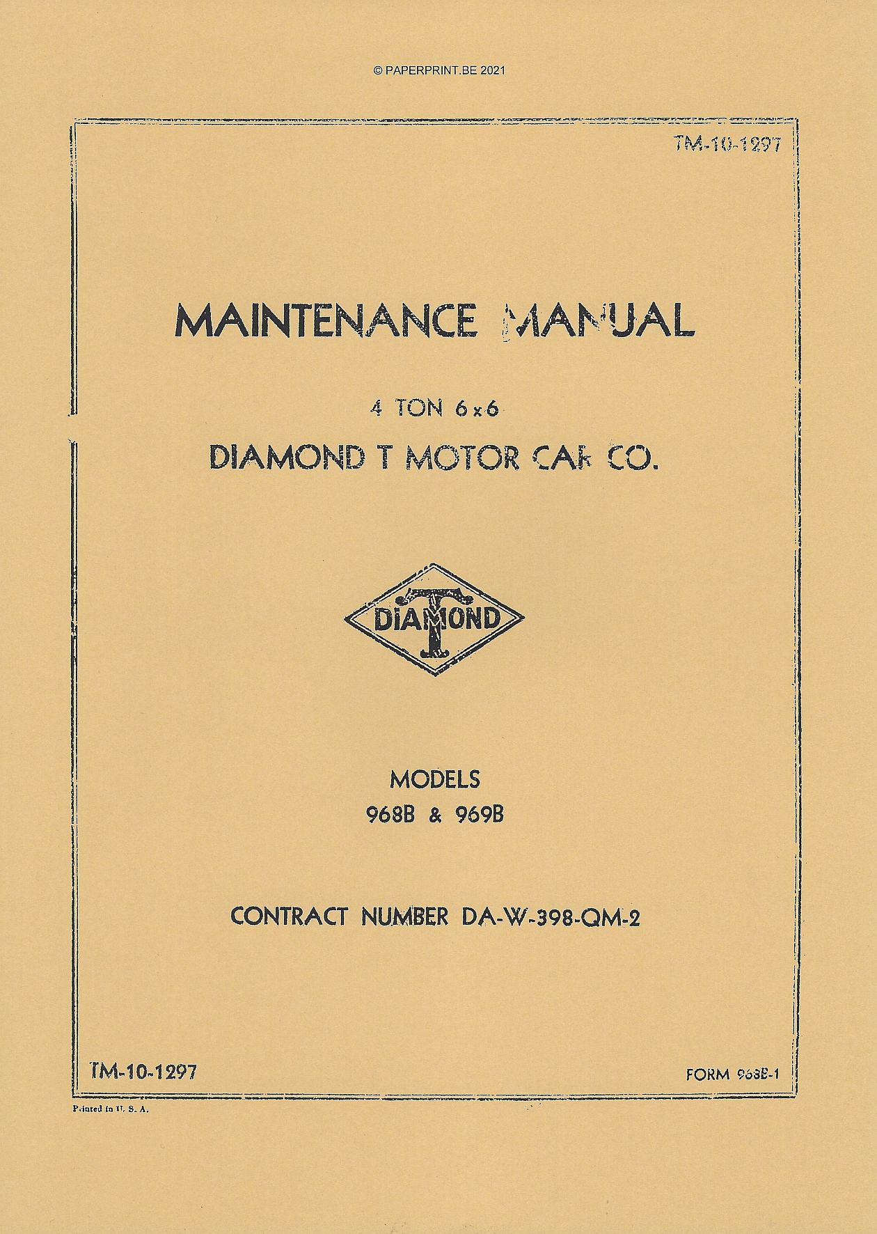 TM 10-1297 US DIAMOND T 4 TON 6x6 968B &969B MAINTENANCE MANUAL